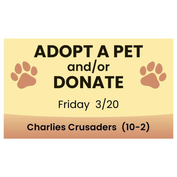 Adopt a pet or donate on Friday, March 20th